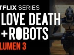 Love, Death + Robots Volumen 3 – Teaser, sinopsis y fecha de estreno love, death + robots - volumen 3